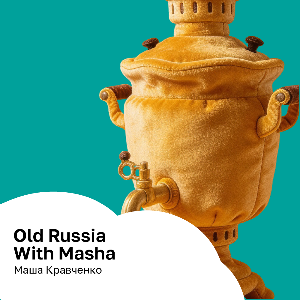 Old Russia With Masha